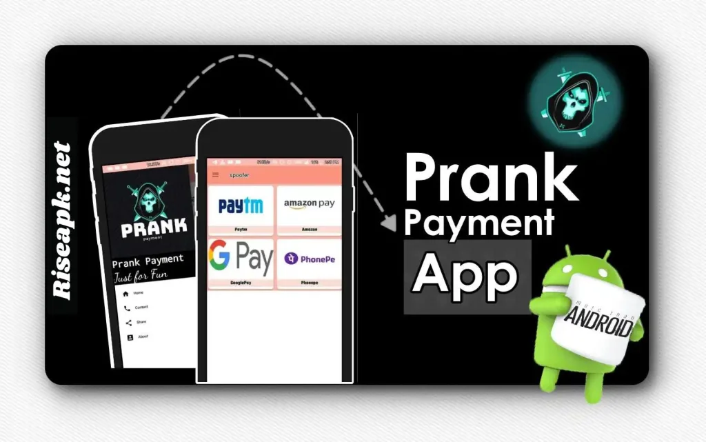 What is Unique About the Prank Payment APK