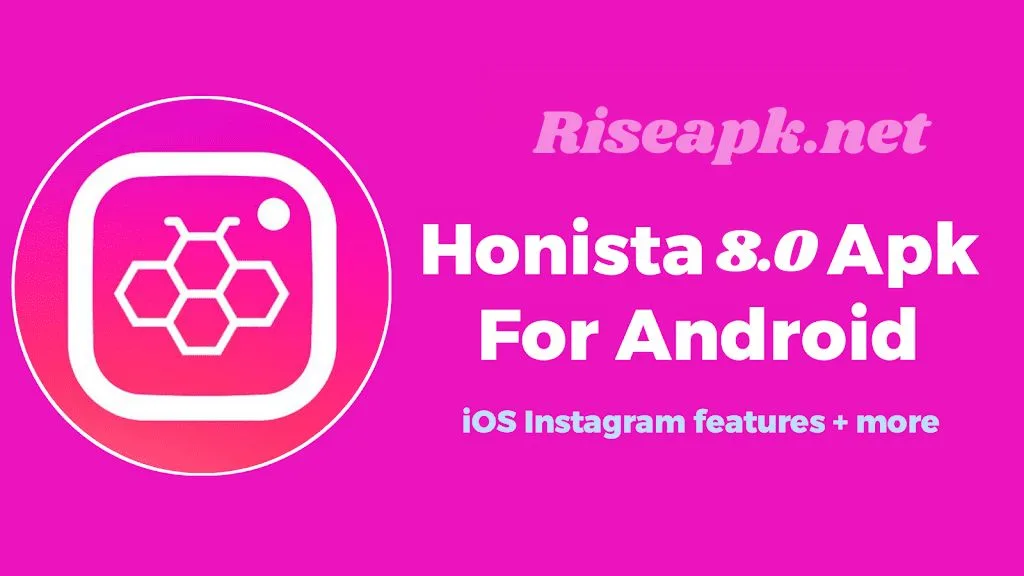 What is Honista APK